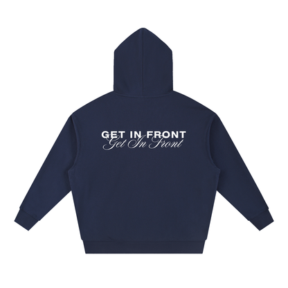 Get In Front Hoodie