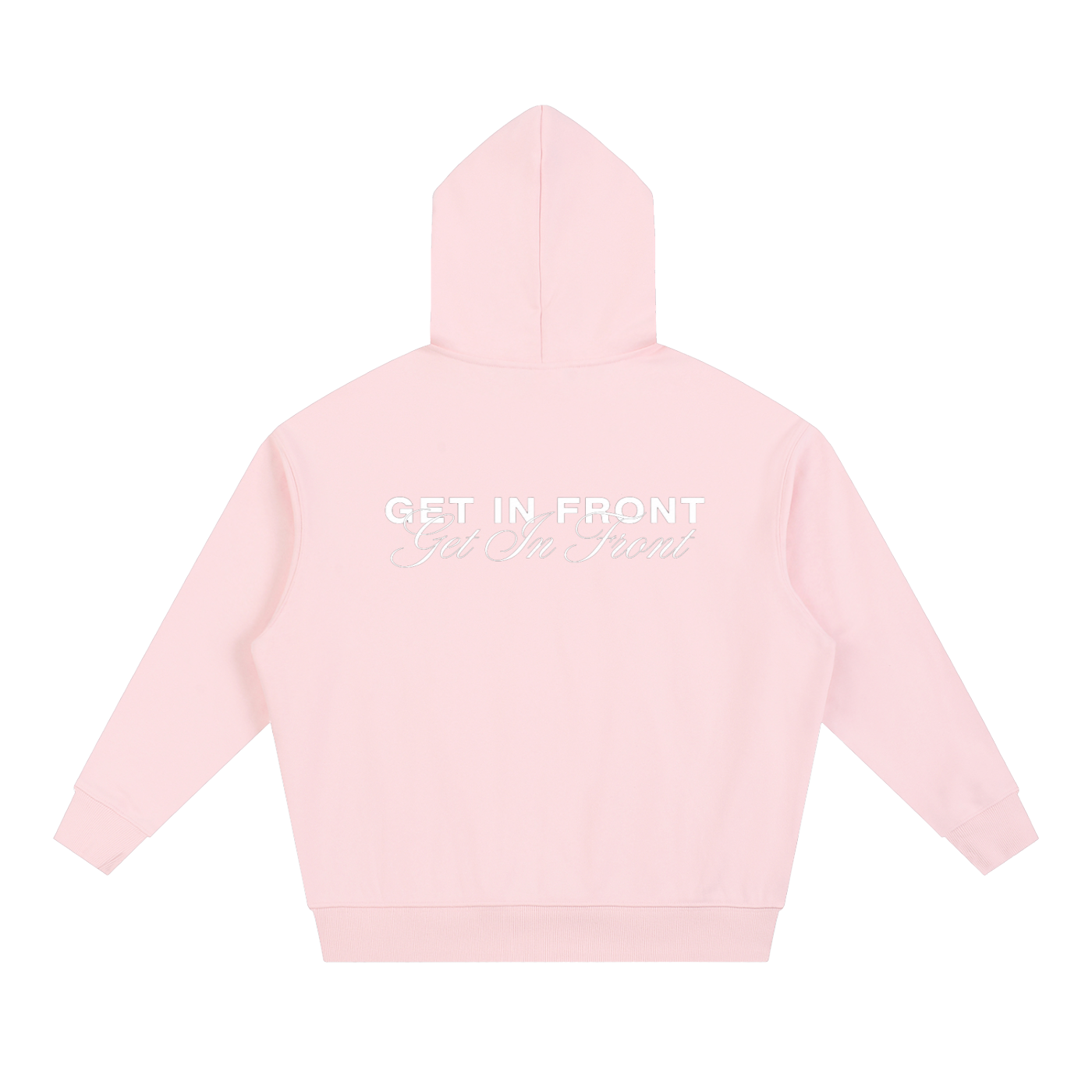 Get In Front Hoodie