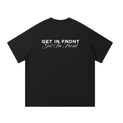 Get In Front Oversized Tee