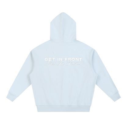 Get In Front Hoodie